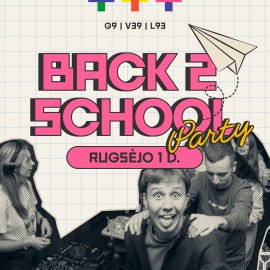 +++ Back 2 School Party