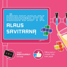 ALAUS SAVITARNOS SISTEMA ,,BEERYOURSELF''