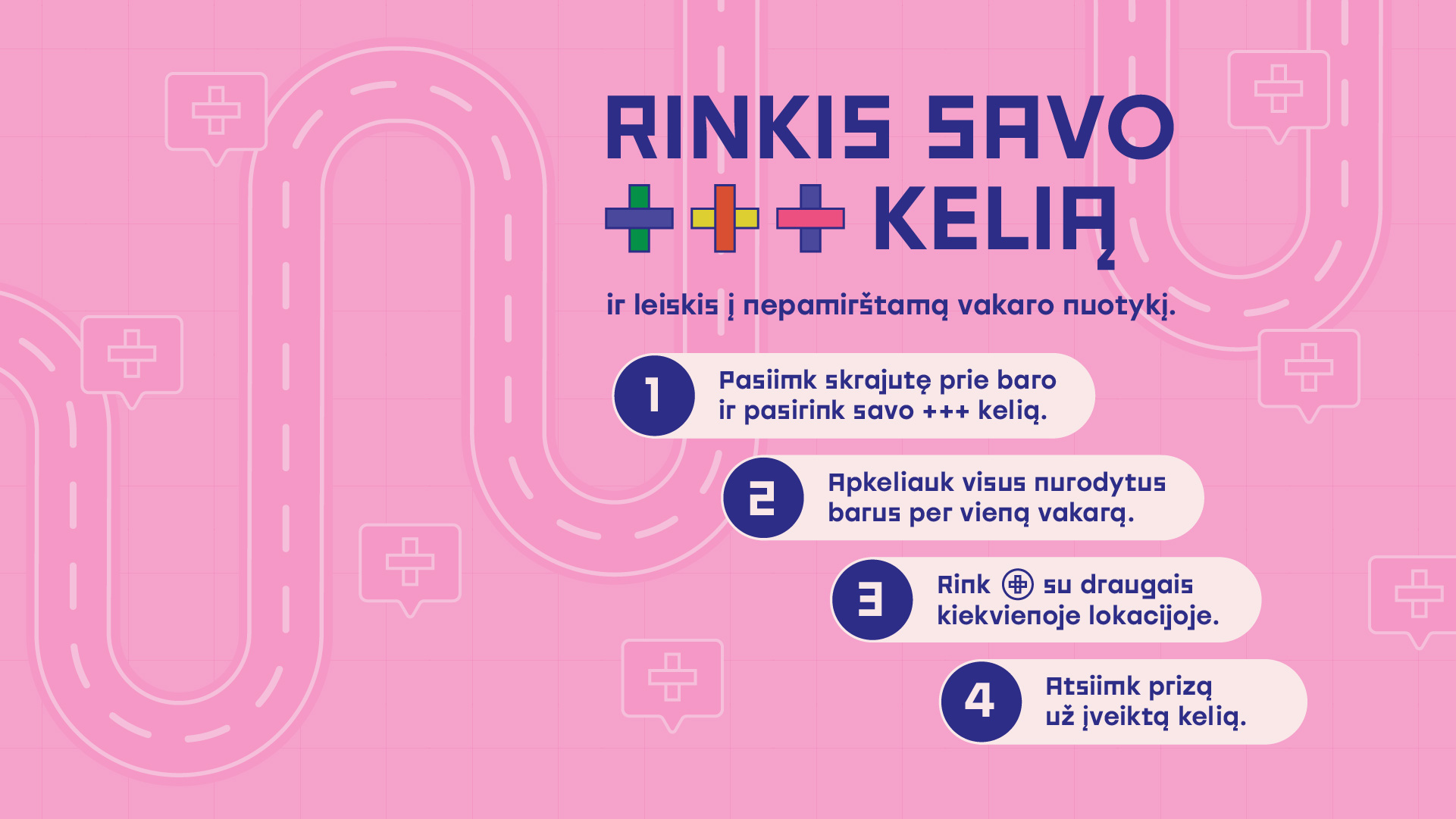 +++ Kelias: aplankyk barus ir gauk prizus
